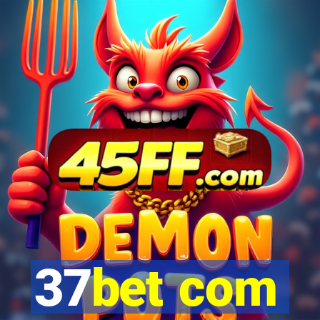 37bet com